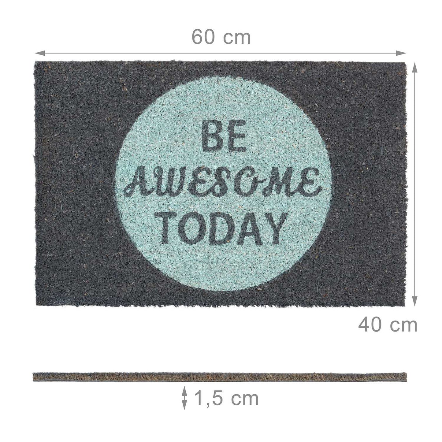 Door mat coconut fiber "Be awesome today"
