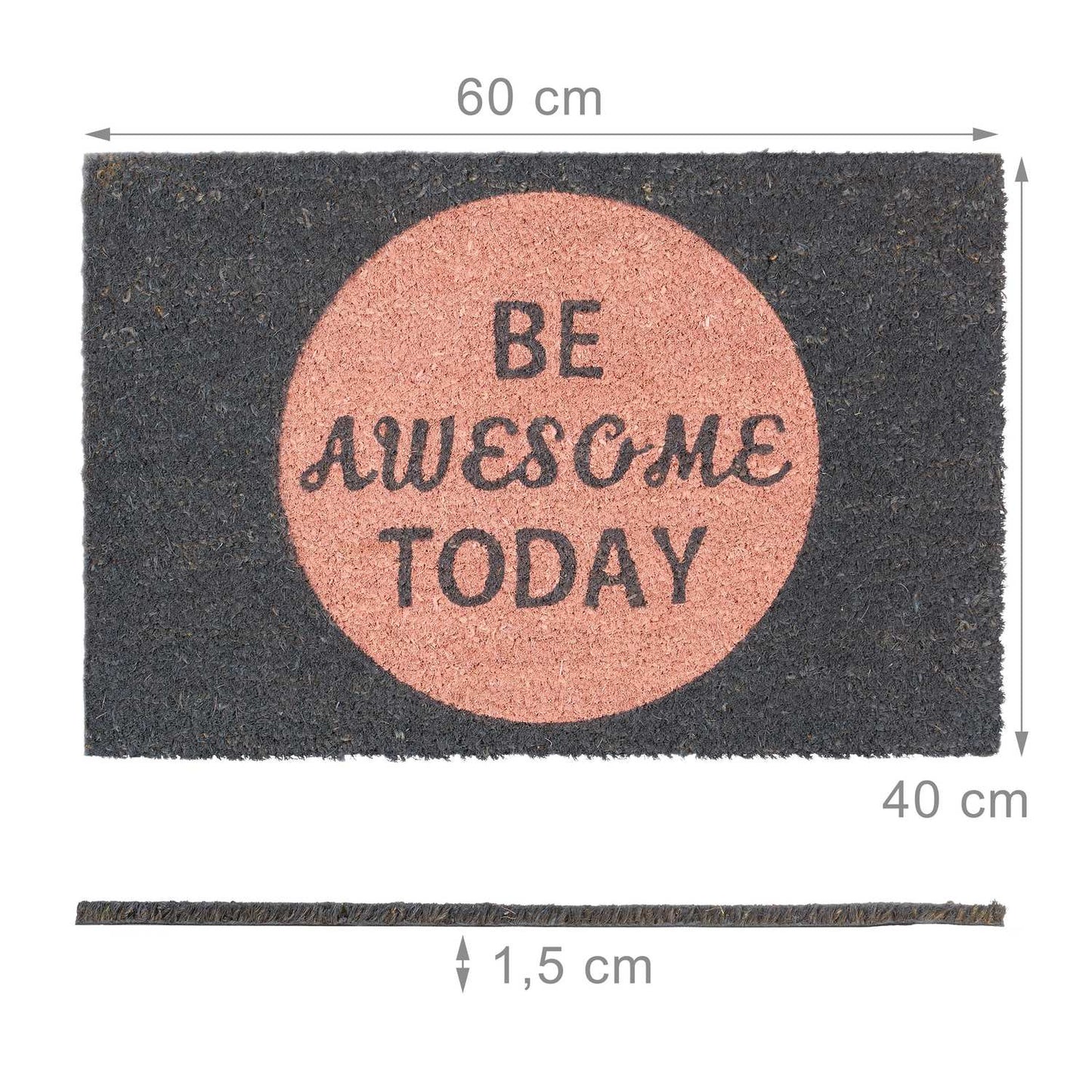 Door mat coconut fiber "Be awesome today"