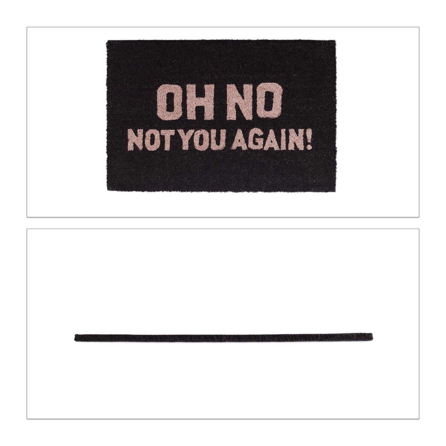 Door mat coconut fiber "Oh No ..."